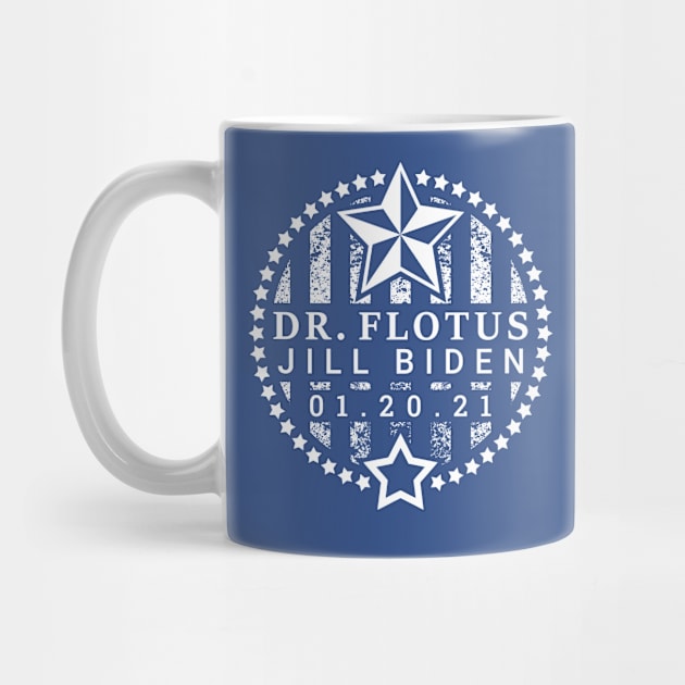 Dr Flotus Jill Biden First Lady by 2891 Design